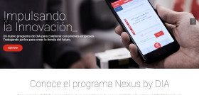 Nexus by DIA tiene como objetivo la búsqueda de proyectos innovadores que puedan aportar valor al negocio de la compañía.